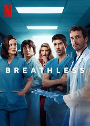 مسلسل Breathless مترجم