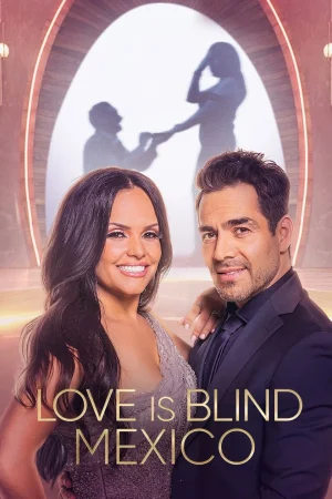 مسلسل Love Is Blind: Mexico مترجم