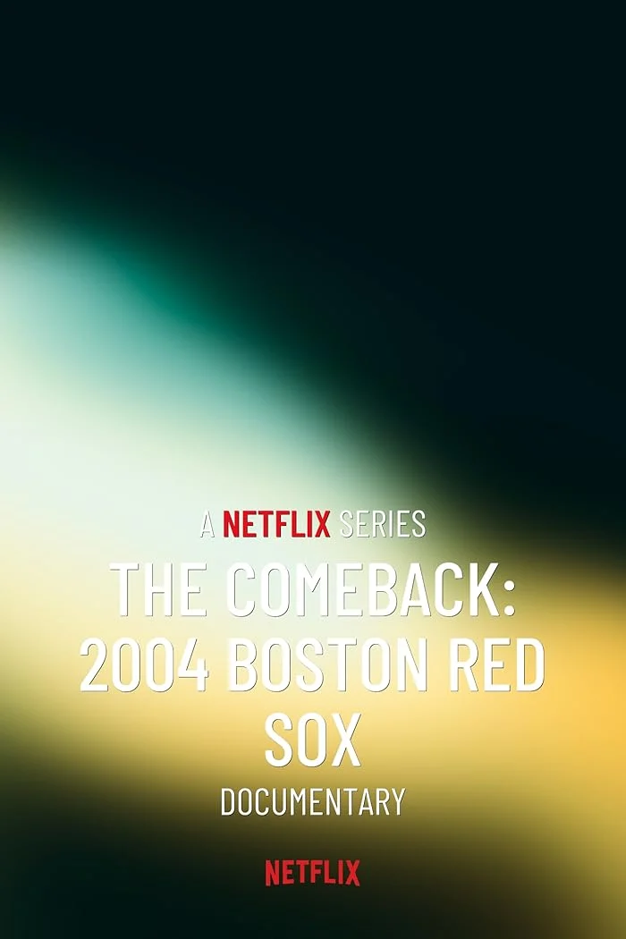 مسلسل The Comeback: 2004 Boston Red Sox مترجم