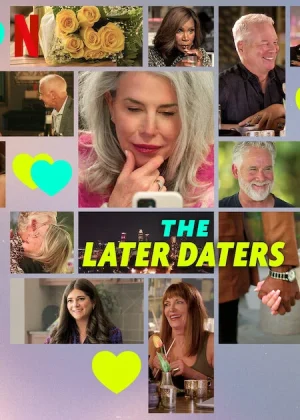 مسلسل The Later Daters مترجم