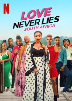مسلسل Love Never Lies: South Africa مترجم