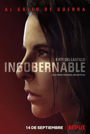 مسلسل Ingobernable مترجم