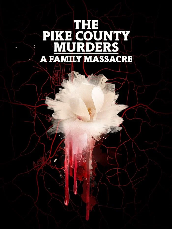 مسلسل The Pike County Murders A Family Massacre مترجم