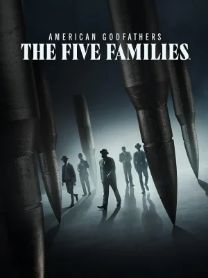 مسلسل American Godfathers: The Five Families مترجم