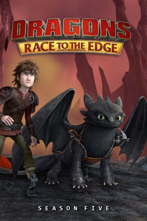 انمي Dragons: Race to the Edge مترجم