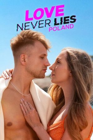 برنامج Love Never Lies: Poland مترجم