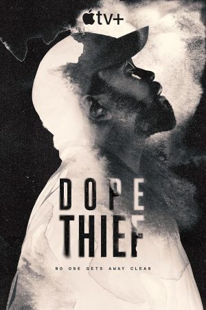 مسلسل Dope Thief الموسم الاول الحلقة 8 والأخيرة