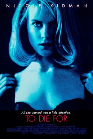 فيلم To Die For 1995 مترجم اون لاين