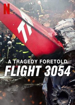 مسلسل A Tragedy Foretold: Flight 3054 مترجم