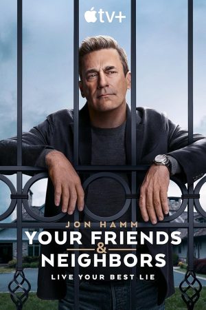 مسلسل Your Friends & Neighbors الموسم الاول الحلقة 9 والاخيرة