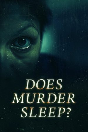 مسلسل Does Murder Sleep مترجم