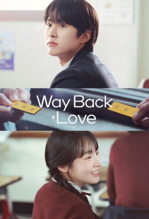 مسلسل Way Back Love مترجم