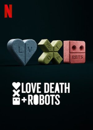 مسلسل Love, Death & Robots مترجم