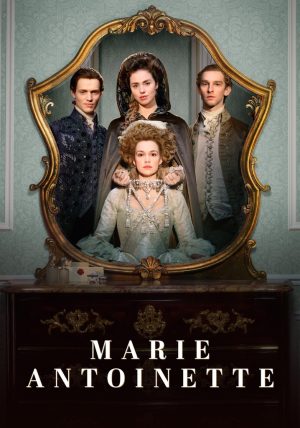 مسلسل Marie Antoinette مترجم