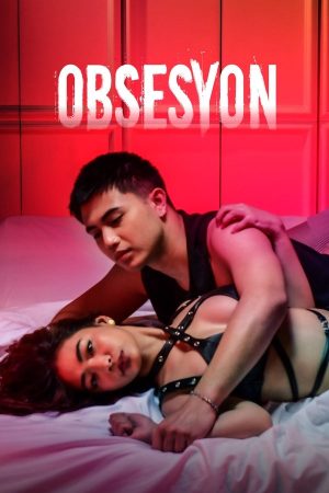 فيلم  Obsesyon 2025 مترجم اون لاين