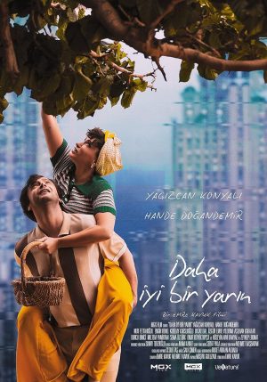 فيلم غد أفضل Daha Iyi Bir Yarin 2024 مترجم اون لاين