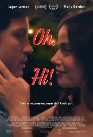 فيلم Oh, Hi! 2025 مترجم اون لاين