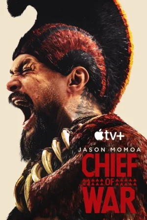 مسلسل Chief of War الموسم الاول الحلقة 9 والاخيرة