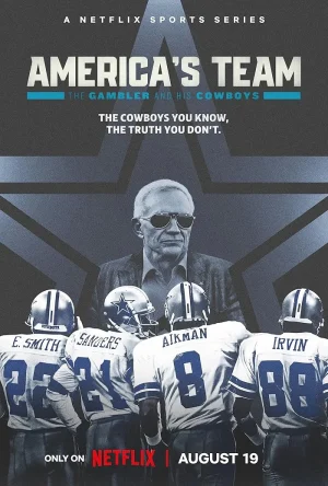 مسلسل America's Team: The Gambler and His Cowboys مترجم