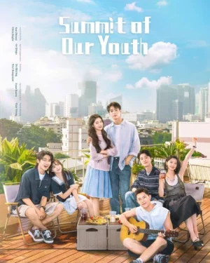 مسلسل Summit of Our Youth مترجم