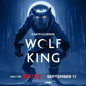 مسلسل Wolf King مترجم