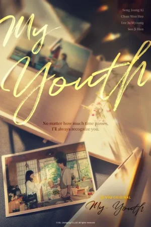 مسلسل My Youth مترجم
