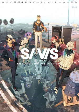 انمي SI-VIS: The Sound of Heroes الحلقة 24 مترجمة