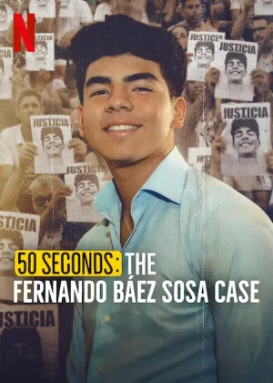 مسلسل 50 Seconds: The Fernando Báez Sosa Case مترجم