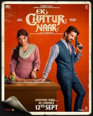 فيلم Ek Chatur Naar 2025 مترجم اون لاين