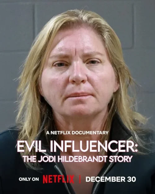 فيلم Evil Influencer: The Jodi Hildebrandt Story 2025 مترجم اون لاين