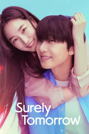 مسلسل Surely Tomorrow مترجم