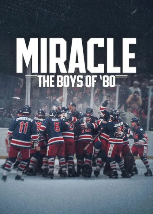 فيلم Miracle: The Boys of ’80 2026 مترجم اون لاين