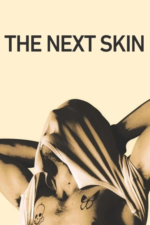فيلم The Next Skin 2016 مترجم اون لاين