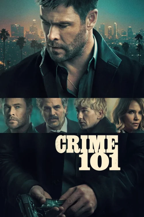 فيلم Crime 101 2026 مترجم اون لاين