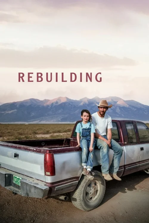 فيلم Rebuilding 2025 مترجم اون لاين