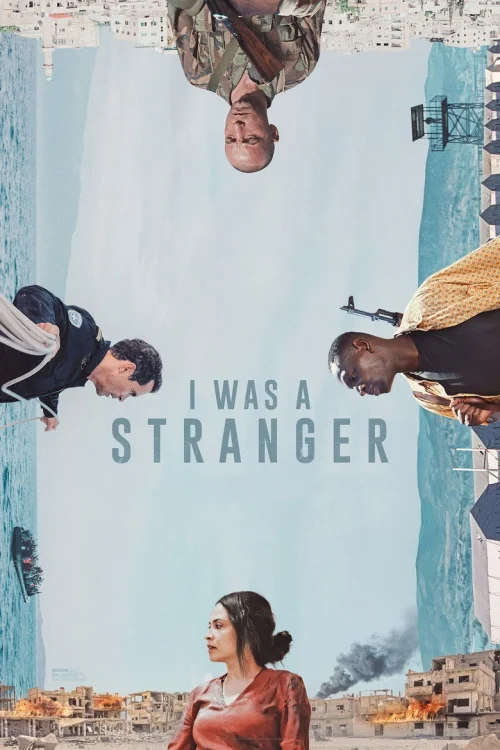 فيلم I Was a Stranger 2025 مترجم اون لاين