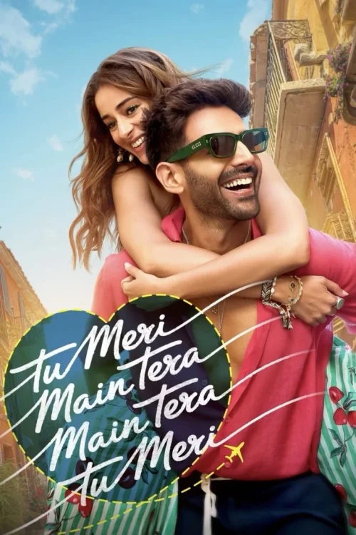 فيلم Tu Meri Main Tera Main Tera Tu Meri 2025 مترجم اون لاين