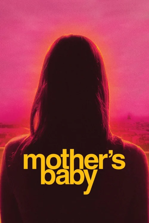 فيلم Mother’s Baby 2025 مترجم اون لاين