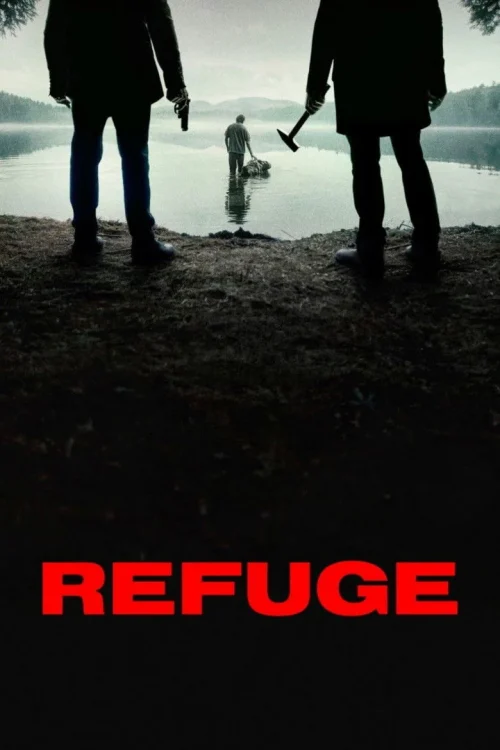 فيلم Refuge 2026 مترجم اون لاين