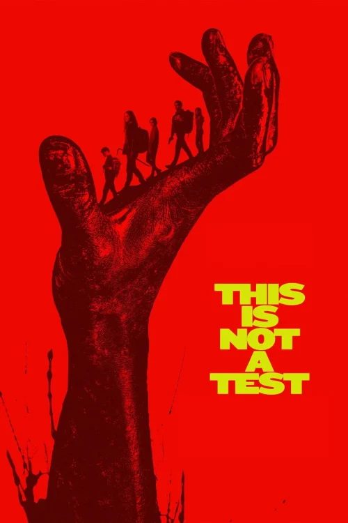 فيلم This Is Not a Test 2026 مترجم اون لاين