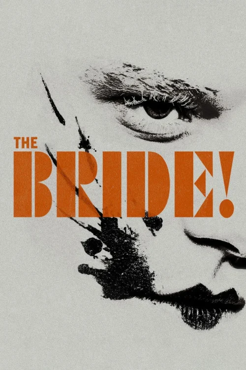 فيلم The Bride! 2026 مترجم اون لاين