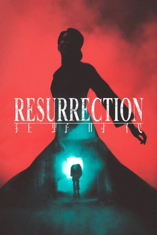 فيلم Resurrection 2025 مترجم اون لاين