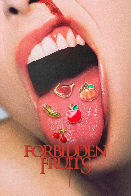 فيلم Forbidden Fruits 2026 مترجم اون لاين