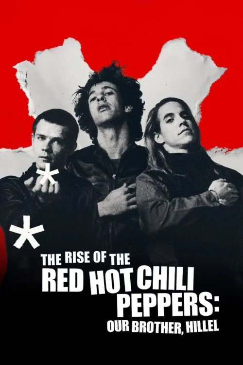 فيلم The Rise of the Red Hot Chili Peppers: Our Brother, Hillel 2026 مترجم اون لاين