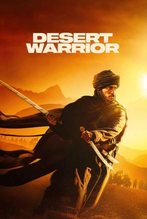 فيلم Desert Warrior 2026 مترجم اون لاين