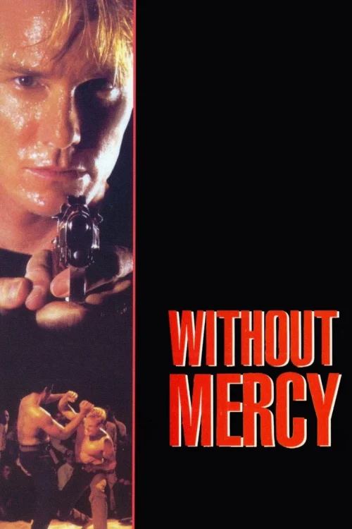 فيلم Without Mercy 1996 مترجم اون لاين