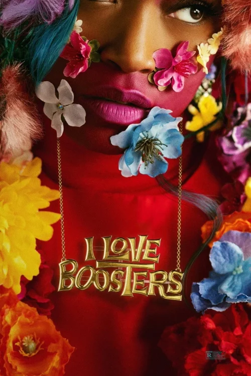 فيلم I Love Boosters 2026 مترجم اون لاين
