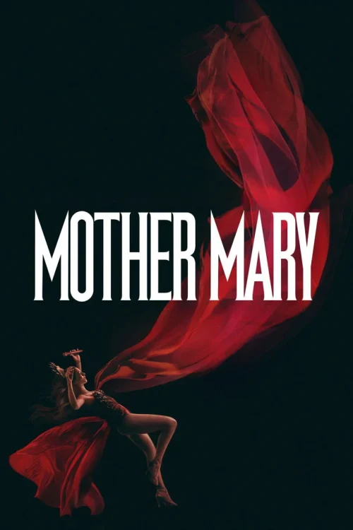 فيلم Mother Mary 2026 مترجم اون لاين