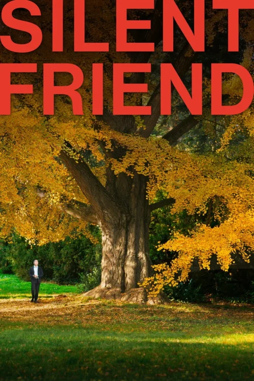 فيلم Silent Friend 2026 مترجم اون لاين