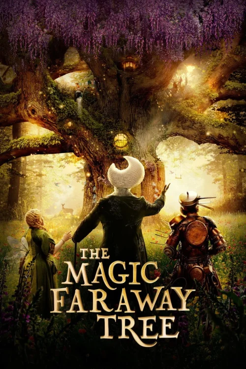 فيلم The Magic Faraway Tree 2026 مترجم اون لاين